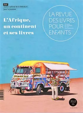 Couverture du produit · La revue des livres pour enfants: L'Afrique, un continent et ses livres