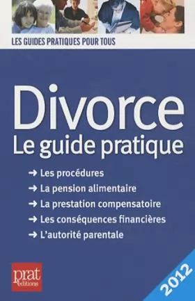 Couverture du produit · Divorce : Le guide pratique 2012
