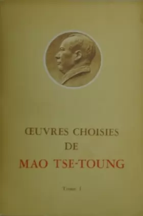Couverture du produit · Oeuvres choisies de Mao Tse-Toung, tome 1