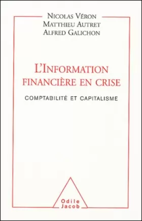 Couverture du produit · L'Information financière en crise : Comptabilité et Capitalisme