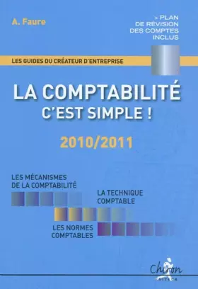 Couverture du produit · La comptabilité, c'est simple ! : 2010/2011