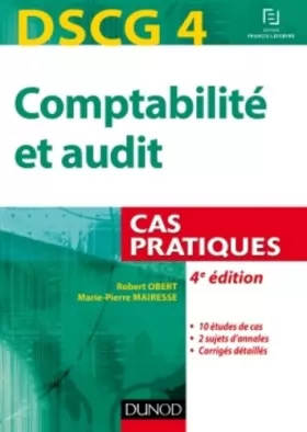 Couverture du produit · DSCG 4 - Comptabilité et audit - 4e éd. - Cas pratiques