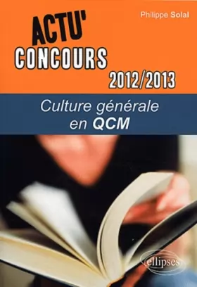 Couverture du produit · Culture Générale en QCM 2012-2013