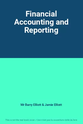 Couverture du produit · Financial Accounting and Reporting