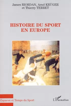 Couverture du produit · Histoire du sport en Europe