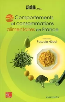 Couverture du produit · Comportements et consommations alimentaires en France