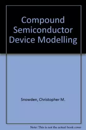Couverture du produit · Compound Semiconductor Device Modelling