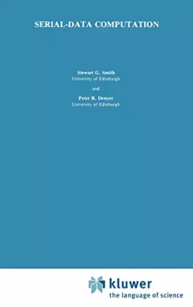 Couverture du produit · Serial-Data Computation (The Springer International Series in Engineering and Computer Science)