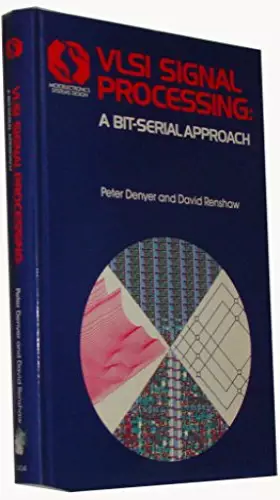 Couverture du produit · VLSI Signal Processing: A Bit-serial Approach