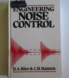 Couverture du produit · Engineering Noise Control: Theory and Practice