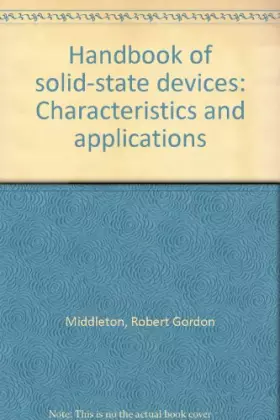 Couverture du produit · Handbook of solid-state devices: Characteristics and applications