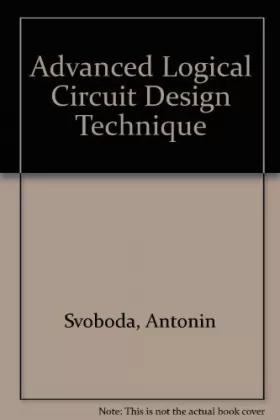 Couverture du produit · Advanced Logical Circuit Design Technique