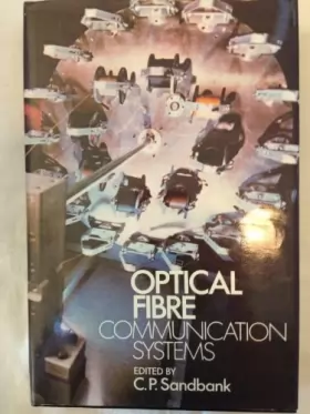 Couverture du produit · Optical Fibre Communications