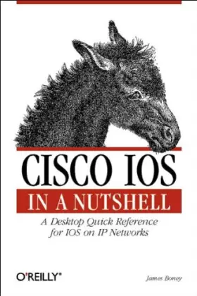 Couverture du produit · Cisco IOS in a Nutshell (en anglais)