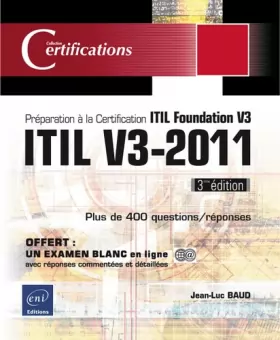 Couverture du produit · ITIL V3-2011 - Préparation à la certification ITIL Foundation V3 (3ième édition)