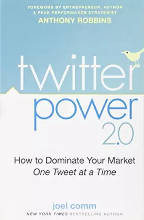 Couverture du produit · Twitter Power 2.0: How to Dominate Your Market One Tweet at a Time