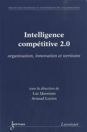 Couverture du produit · Intelligence compétitive 2.0 : Organisation, innovation et territoire