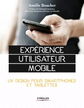 Couverture du produit · Expérience utilisateur mobile: UX Design pour smartphones et tablettes.