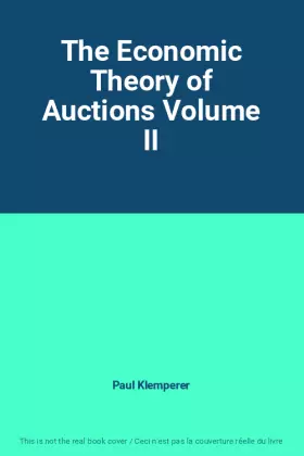 Couverture du produit · The Economic Theory of Auctions Volume II
