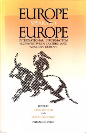 Couverture du produit · Europe Speaks to Europe: International Information Flows Between Eastern and Western Europe