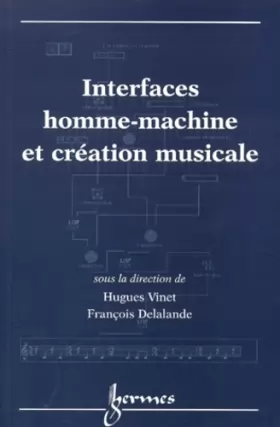 Couverture du produit · Interfaces homme-machine et création musicale