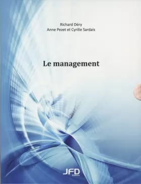 Couverture du produit · Le management: Pack en 2 volumes : Le management  Le management - Guide de l'étudiant