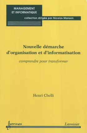 Couverture du produit · Nouvelle démarche d'organisation et d'informatisation - comprendre pour transformer