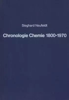 Couverture du produit · Chronologie Chemie 1800-1970.