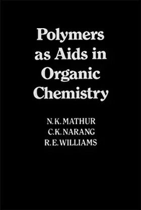 Couverture du produit · Polymer as Aids in Organic Chemistry