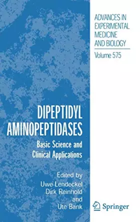 Couverture du produit · Dipeptidyl Aminopeptidases: Basic Science And Clinical Applications