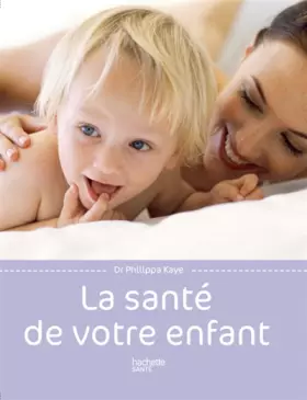 Couverture du produit · La santé de votre enfant