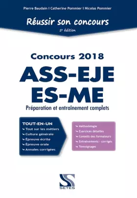 Couverture du produit · Réussir son concours ASS-EJE-ES-ME 2018 : épreuve écrite et orale : Préparation et entraînement complets