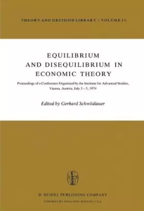 Couverture du produit · Equilibrium and Disequilibrium in Economic Theory