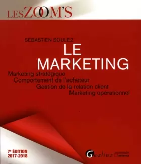 Couverture du produit · Le marketing : Marketing stratégique, Comportement de l'acheteur, Gestion de la relation client, Marketing opérationnel