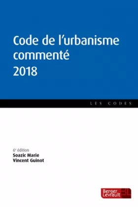 Couverture du produit · CODE DE L'URBANISME COMMENTE 2018