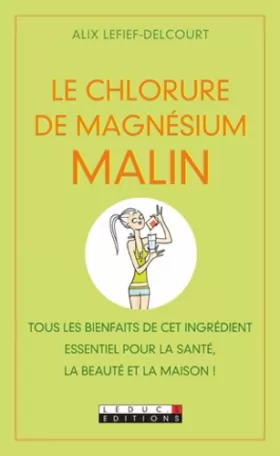 Couverture du produit · Le Chlorure de magnésium malin