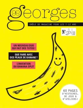 Couverture du produit · Magazine Georges n°35 - Banane: Août 2018