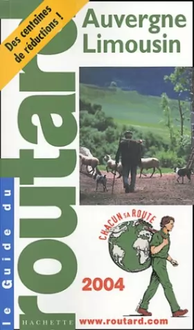 Couverture du produit · Guide du Routard : Auvergne - Limousin 2004