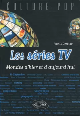 Couverture du produit · Les Séries TV : Mondes d'hier et d'aujourd'Hui