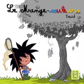 Couverture du produit · Le Mange-couleurs