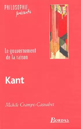 Couverture du produit · Kant: Le gouvernement de la raison
