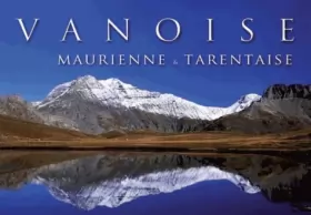 Couverture du produit · Vanoise Maurienne et Tarentaise