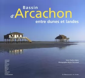 Couverture du produit · Bassin d'Arcachon : Entre dunes et landes
