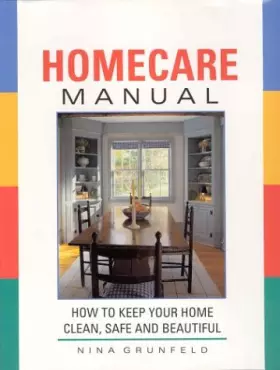 Couverture du produit · Sun Alliance Home Care Manual: How to Keep Your Home Clean, Safe and Beautiful