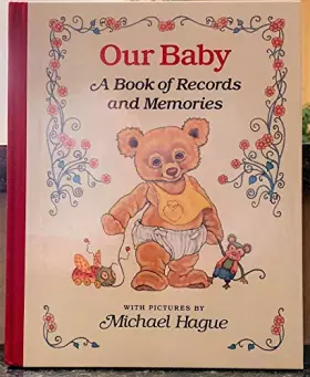 Couverture du produit · Our Baby: A Book of Records and Memories