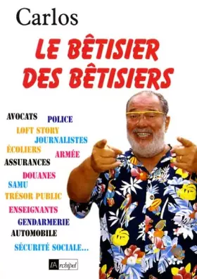 Couverture du produit · Le bêtisier des bêtisiers
