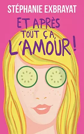 Couverture du produit · Et après tout ça, l'amour !