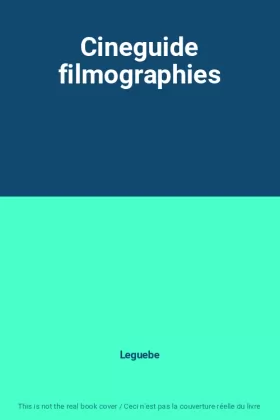 Couverture du produit · Cineguide filmographies