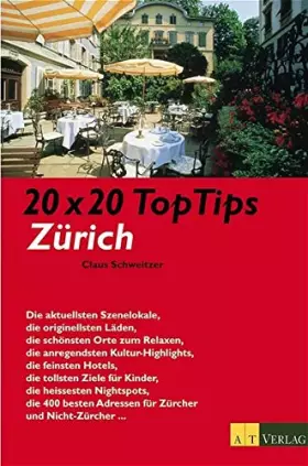 Couverture du produit · 20 x 20 Top Tips Zürich