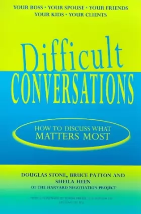 Couverture du produit · Difficult Conversations: How to Discuss what Matters Most